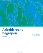 Arbeidsrecht Begrepen hoofstuk 1 tot en met 7
