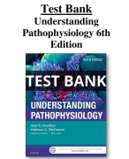 Test Bank Understanding Pathophysiology 6th Edition All Chapters (1-42) | A+ ULTIMATE GUIDE