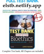 Test Bank For Bioethics: Principles, Issues, and Cases 3rd & 4th Edition By Lewis Vaughn  ALL Chapters