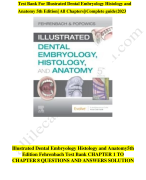 Test bank for illustrated dental embryology histology and anatomy 5th edition fehrenbach Latest 