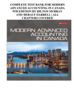 COMPLETE TEST BANK FOR MODERN ADVANCED ACCOUNTING IN CANADA 9TH EDITION BY HILTON MURRAY AND HERAUF DARRELL | ALL CHAPTERS COVERED