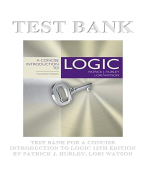A CONCISE INTRODUCTION TO LOGIC 13TH EDITION BY PATRICK J. HURLEY, LORI WATSON TEST BANK