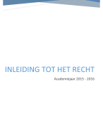 Samenvatting vak Inleiding tot het recht