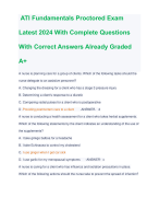   ATI Fundamentals Proctored Exam Latest 2024 With Complete Questions With Correct Answers Already Graded A+