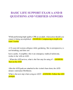 BASIC LIFE SUPPORT EXAM A AND B  QUESTIONS AND VERIFIED ANSWERS