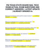 PSI TEXAS STATE BOARD NAIL TECH EXAM ACTUAL EXAM QUESTIONS AND CORRECT ANSWERS | LATEST UPDATE | ALREADY GRADED A+