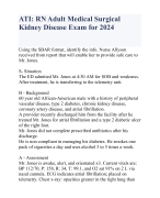 ATI: RN Adult Medical Surgical  Kidney Disease Exam for 2024