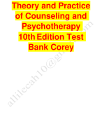 Test bank theory and practice of counseling and psychotherapy 11th edition by gerald 2023-2024 Latest Update