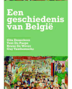 Samenvatting politieke en sociale geschiedenis van België - een geschiedenis van België