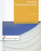 Samenvatting Praktisch bestuursprocesrecht H1-9, Mr. Y.M. Visscher, Eerste druk, ISBN 9889001780043