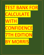 Test bank for gray morris calculate with confidence 7th edition by deborah c. morris 2023-2024 Latest Update