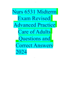 Nurs 6531 Midterm Exam Revised| Advanced Practice  Care of Adults