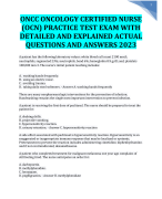 ONCC ONCOLOGY CERTIFIED NURSE (OCN) PRACTICE TEST EXAM WITH DETAILED AND EXPLAINED ACTUAL QUESTIONS AND ANSWERS 2023-2024