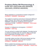Prophecy/Relias RN Pharmacology A EXAM TEST QUESTIONS AND ANSWERS  (2024/2025) (VERIFIED ANSWERS)