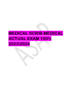 MEDICAL SCRIB MEDICAL  ACTUAL EXAM 100%  2023\2024