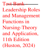 Test bank leadership roles and management functions in nursing theory and application 11th edition 2023-2024 Latest Update