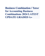 Business Combination / Tutor for Accounting Business Combinations 2024 LATEST UPDATE GRADED A+