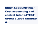 COST ACCOUNTING / Cost accounting and control tutor LATEST UPDATE 2024 GRADED A+