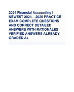 2024 Financial Accounting I NEWEST 2024 – 2025 PRACTICE EXAM COMPLETE QUESTIONS AND CORRECT DETAILED ANSWERS WITH RATIONALES VERIFIED ANSWERS ALREADY GRADED A+