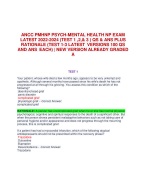 ANCC PMHNP PSYCH-MENTAL HEALTH NP EXAM LATEST 2022-2024 (TEST 1 ,2,& 3 ) QS & ANS PLUS RATIONALE (TEST 1-3 LATEST VERSIONS 100 QS AND ANS EACH) | NEW VERSION ALREADY GRADED A