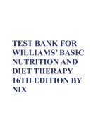 TEST BANK FOR WILLIAMS’ BASIC NUTRITION AND DIET THERAPY 16TH EDITION BY NIX