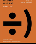 Samenvatting Rekenen + wiskunde uitgelegd H1 en H2 (+ deel van H3), Kennisbasis voor leerkrachten basisonderwijs