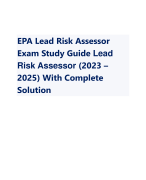 EPA Lead Risk Assessor Exam Study Guide Lead Risk Assessor (2023 – 2025) With Complete Solution