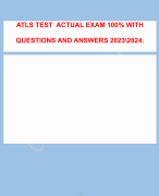 ATLS TEST ACTUAL EXAM QUESTIONS WITH DETAILED VERIFIED ANSWERS (100% CORRECTA+ GRADE ASSURED NEW!! 2023\2024.