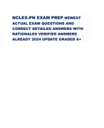 NCLEX-PN EXAM PREP NEWEST ACTUAL EXAM QUESTIONS AND CORRECT DETAILED ANSWERS WITH RATIONALES VERIFIED ANSWERS ALREADY 2024 UPDATE GRADED A+