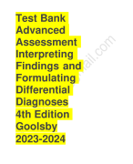 Test bank advanced assessment interpreting findings and formulating differential diagnose 2023-2024 Latest Update
