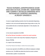 TEXAS NURSING JURISPRUDENCE EXAM 2023-2024 ACTUAL EXAM 300+ QUESTIONS AND CORRECT DETAILED ANSWERS WITH RATIONALES (VERIFIED ANSWERS) ALREADY GRADED A