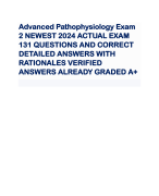 Advanced Pathophysiology Exam 2 NEWEST 2024 ACTUAL EXAM 131 QUESTIONS AND CORRECT DETAILED ANSWERS WITH RATIONALES VERIFIED ANSWERS ALREADY GRADED A+