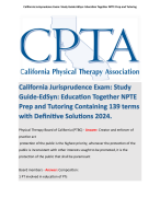 California Jurisprudence Exam: Study Guide-EdSyn: Education Together NPTE Prep and Tutoring Containing 139 terms with Definitive Solutions 2024. 