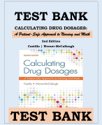 TEST BANK CALCULATING DRUG DOSAGES- A PATIENT-SAFE APPROACH TO NURSING AND MATH CHAPTER 1-22