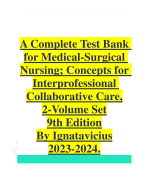 Test bank complete for medical surgical nursing concepts 2023-2024 Latest Update