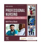 Test bank professional nursing concepts and challenges 10th edition black 2024 chapter 1_16 2023-2024 Latest Update
