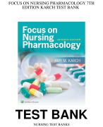 FOCUS ON NURSING PHARMACOLOGY 7TH  EDITION KARCH TEST BANK