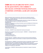 BUNDLE FOR CISM 2023 EXAM (BRAND NEW!!) TEST  BANK QUESTIONS AND CORRECT  DETAILED ANSWERS WITH RATIONALES  (VERIFIED ANSWERS) |ALREADY GRADED  A+