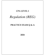 CPA LEVEL I REGULATION (REG) PRACTICE EXAM Q & A 2024