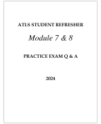 ATLS STUDENT REFRESHER MODULE 7 & 8 PRACTICE EXAM Q & A 2024