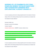 NURSING ATI- ATI PHARMACOLOGY FINAL  EXAM 2024 NEWEST DETAILED QUESTIONS  AND GUARANTEED ANSWERS WITH  EXPLANATIONS ALREADY GRADED A+.