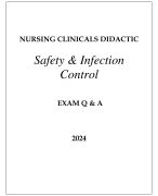 NURSING CLINICALS DIDACTIC SAFETY & INFECTION CONTROL EXAM Q & A WITH RATIONALES 2024