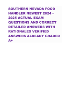 SOUTHERN NEVADA FOOD HANDLER NEWEST 2024 – 2025 ACTUAL EXAM QUESTIONS AND CORRECT DETAILED ANSWERS WITH RATIONALES VERIFIED ANSWERS ALREADY GRADED A+