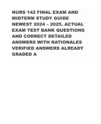 NURS 142 FINAL EXAM AND MIDTERM STUDY GUIDE NEWEST 2024 – 2025. ACTUAL EXAM TEST BANK QUESTIONS AND CORRECT DETAILED ANSWERS WITH RATIONALES VERIFIED ANSWERS ALREADY GRADED A+