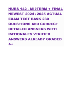 NURS 142 - MIDTERM + FINAL NEWEST 2024 / 2025 ACTUAL EXAM TEST BANK 230 QUESTIONS AND CORRECT DETAILED ANSWERS WITH RATIONALES VERIFIED ANSWERS ALREADY GRADED A+