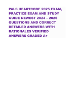 PALS HEARTCODE 2025 EXAM, PRACTICE EXAM AND STUDY GUIDE NEWEST 2024 – 2025 QUESTIONS AND CORRECT DETAILED ANSWERS WITH RATIONALES VERIFIED ANSWERS GRADED A+