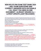 NGN NCLEX RN EXAM TEST BANK 2024 | 400+ EXAM QUESTIONS AND CORRECT ANSWERS WITH RATIONALE | ALL WHAT YOU NEED IN ONE DOCUMENT | ALREADY GRADED A+ | LATEST UPDATE (JUST RELEASED)