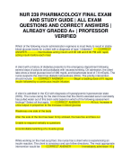 NUR 239 PHARMACOLOGY FINAL EXAM AND STUDY GUIDE | ALL EXAM QUESTIONS AND CORRECT ANSWERS | ALREADY GRADED A+ | PROFESSOR VERIFIED