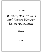 CIH 534 WITCHES, WISE WOMEN AND WOMEN HEALERS LATEST ASSESSMENT Q & A 2024  (DREXEL UNI)