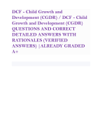 DCF - Child Growth and Development (CGDR) / DCF - Child Growth and Development (CGDR) QUESTIONS AND CORRECT DETAILED ANSWERS WITH RATIONALES (VERIFIED ANSWERS) |ALREADY GRADED A+